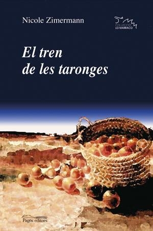 EL TREN DE LES TARONGES | 9788497792714 | NICOLE ZIMERMANN
