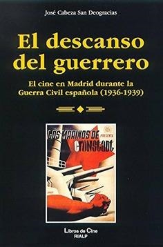 EL DESCANSO DEL GUERRERO | 9788432135446 | CABEZA SAN DEOGRACIAS, JOSE