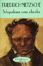 SCHOPENAUER COMO EDUCADOR | 9788477022794 | NIETZSCHE