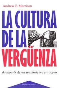 CULTURA DE LA VERGÜENZA | 9788449304583 | MORRISON