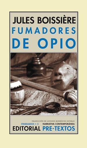 FUMADORES DE OPIO | 9788481916744 | JULES BOISSIÈRE