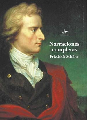 NARRACIONES COMPLETAS | 9788484282624 | FRIEDRICH SCHILLER