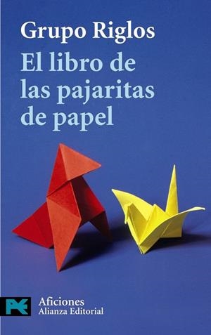 LIBRO DE LAS PAJARITAS DE PAPEL | 9788420655635 | GRUPO RIGLOS