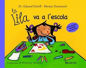 LA LILA VA A L'ESCOLA | 9788448822040 | ESTIVILL/DOMÈNECH