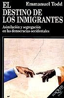 DESTINO DE LOS INMIGRANTES | 9788472237841 | TODD