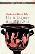 ARTE DE COMER EN GRECIA | 9788470309229 | MARIA JOSE GARCIA