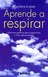 APRENDE A RESPIRAR | 9788479013103 | LODES