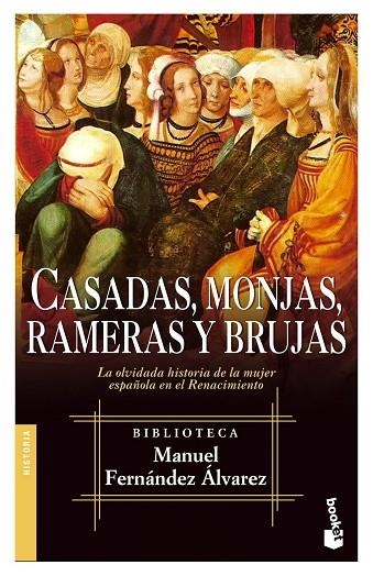 CASADAS,MONJAS,RAMERAS Y BRUJAS | 9788467018028 | ALVAREZ