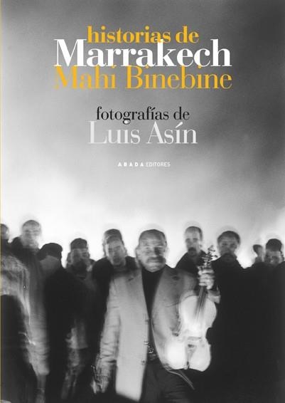 HISTORIAS DE MARRAKECH | 9788496258501 | MAHÍ BINEBINE