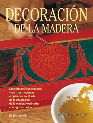DECORACION DE LA MADERA (ARTES O | 9788434222823 | FERNANDA