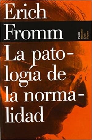 LA PATOLOGIA DE LA NORMALIDAD | 9788449308659