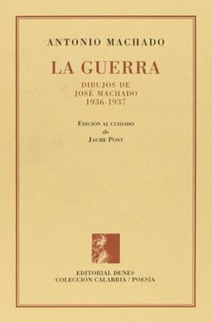 LA GUERRA | 9788495802880 | ANTONIO MACHADO