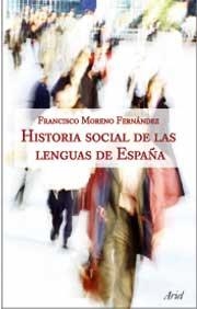 Hª SOCIAL DE LAS LENGUAS DE ESP. | 9788434482630 | MORENO FERNÁNDEZ