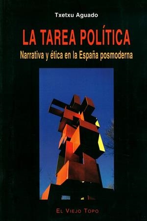 LA TAREA POLITICA | 9788495776792 | AGUADO, TXETXU