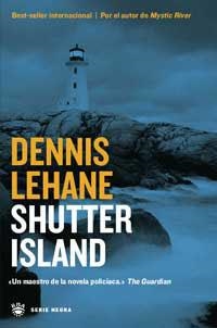 SHUTTER ISLAND | 9788478712793 | DENNIS LEHANE