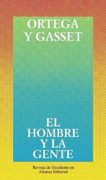 HOMBRE Y LA GENTE | 9788420641089 | GASSET