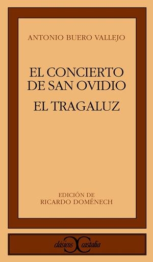 CONCIERTO SAN OVIDIO/TRAGALUZ | 9788470390593 | BUERO VALLEJO