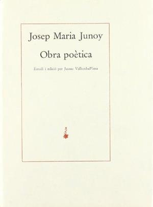 OBRA POÈTICA | 9788485704477 |  JUNOY, JOSEP MARIA
