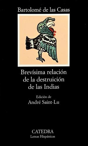 BREVISIMA RELACION DESTRUCCION . | 9788437603414 | CASAS