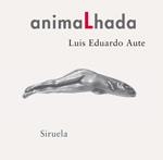 ANIMALHADA | 9788478449323 | LUIS EDUARDO