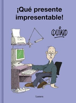 ¡QUÉ PRESENTE IMPRESENTABLE! | 9788426414762 | QUINO