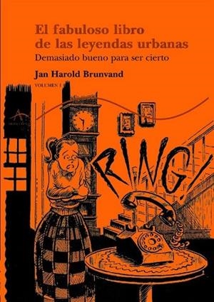 FABULOSO LIBRO LEYENDAS URBANAS- | 9788484281412 | BRUNVAND, JAN HAROLD