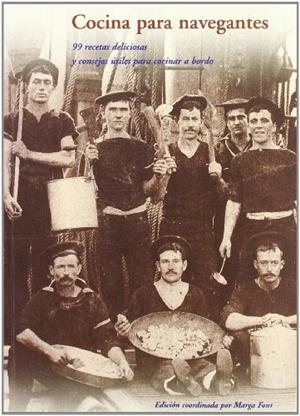 COCINA PARA NAVEGANTES | 9788497163422 | FONT, MARGA (ED.)