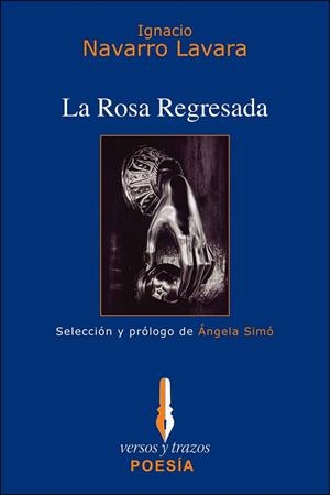 ROSA REGRESADA | 9788493416041 | NAVARRO LAVARA