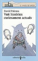 VUIT HISTORIES CURIOSAMENT | 9788466104692 | PALOMA