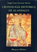 CRONOLOGIA HISTORICA AL-ANDALUS | 9788478132942 | ENCINAS MORAL