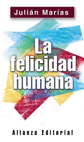 FELICIDAD HUMANA | 9788420678511 | MARIAS