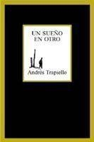 UN SUEÑO EN OTRO | 9788483109694 | TRAPIELLO