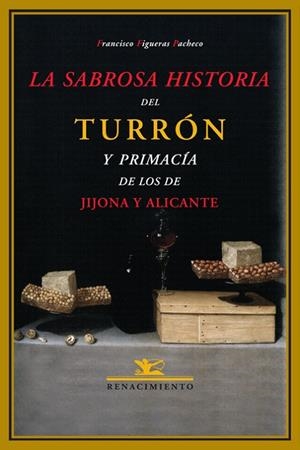 SABROSA Hª DEL TURRON | 9788484722229 | FIGUERAS PACHECO