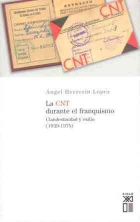 CNT DURANTE EL FRANQUISMO | 9788432311529 | LOPEZ