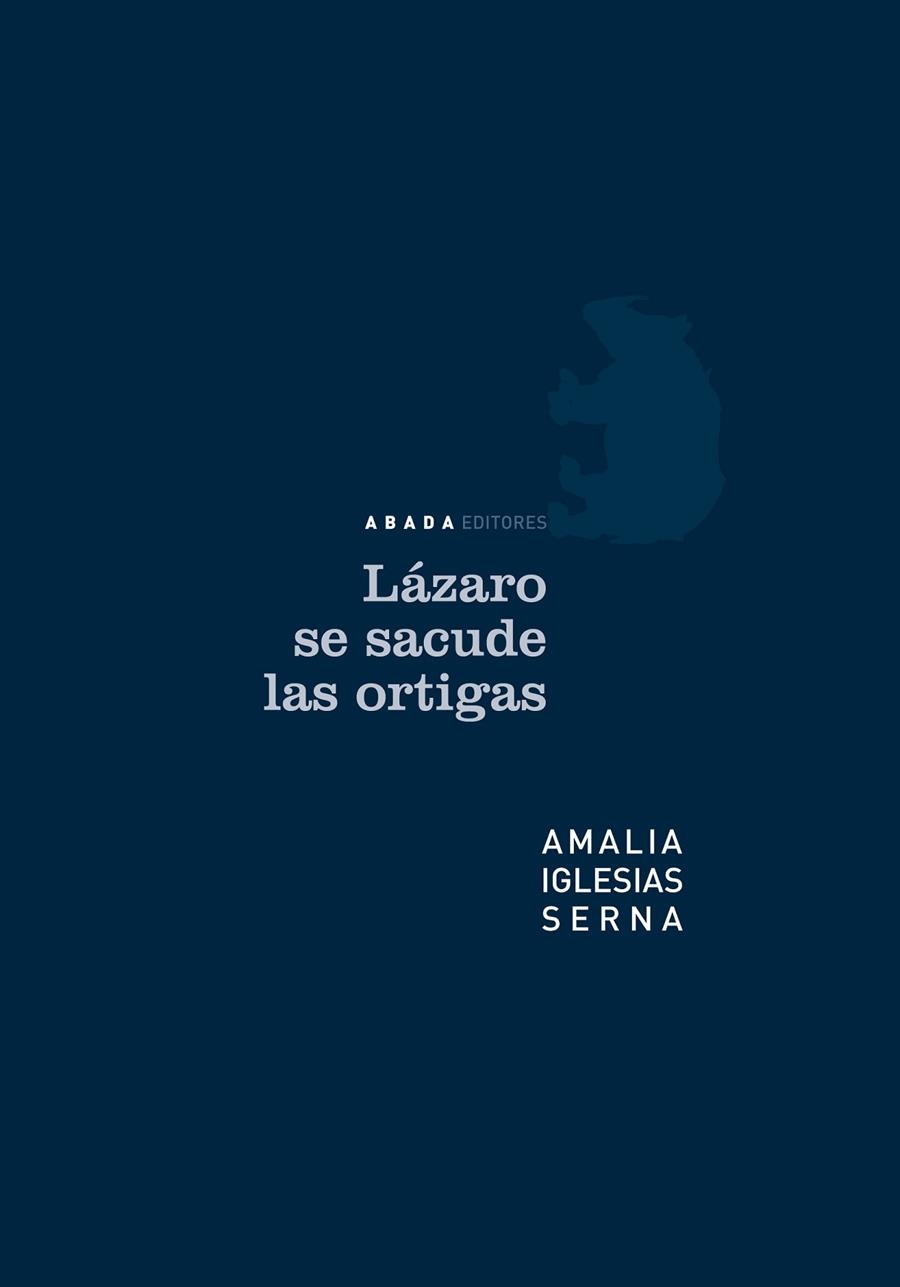 LAZARO SE SACUDE LAS ORTIGAS | 9788496258624 | SERNA