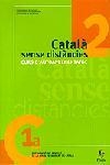 CATALÀ SENSE DISTANCIES, 2 | 9788473065337 | AUTORS, DIVERSOS
