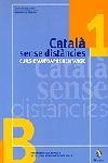 CATALÀ SENSE DISTANCIES, 1 | 9788473065320 | AUTORS, DIVERSOS