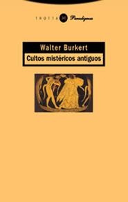 CULTOS MISTÉRICOS ANTIGUOS | 9788481647259 | WALTER BURKERT