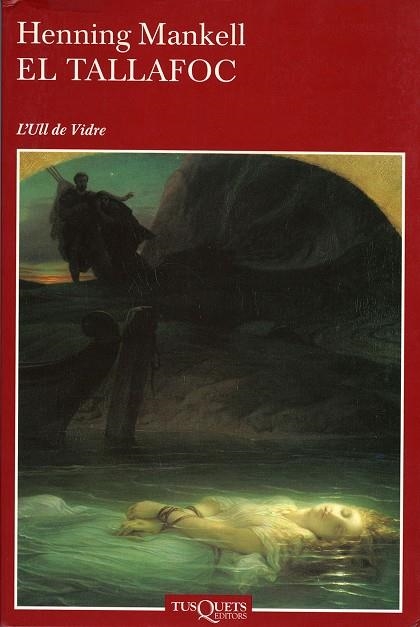 EL TALLAFOC | 9788483109830 | MANKELL