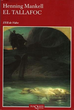 EL TALLAFOC | 9788483109830 | MANKELL