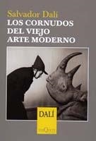LOS CORNUDOS DEL VIEJO ARTE MODR | 9788483109359 | DALI