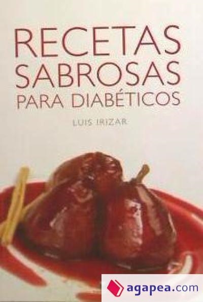 RECETAS SABROSAS DIABETICOS | 9788480911153 | IRIZAR, LUIS