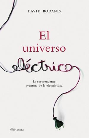 UNIVERSO ELECTRICO | 9788408065531 | BODANIS