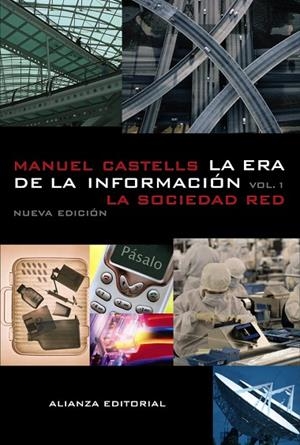 LA ERA DE LA INFORMACIÓN | 9788420677002 | MANUEL CASTELLS