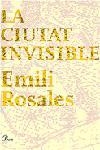 LA CIUTAT INVISIBLE | 9788484378549 | ROSALES