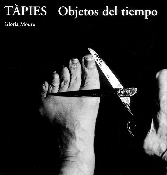 TAPIES. OBJETOS DEL TIEMPO | 9788434307643 | MOURE