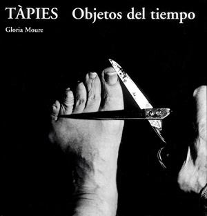 TAPIES. OBJETOS DEL TIEMPO | 9788434307643 | MOURE