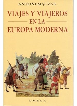 VIAJES Y VIAJEROS EUROPA MODERNA | 9788428210782 | MACZAK