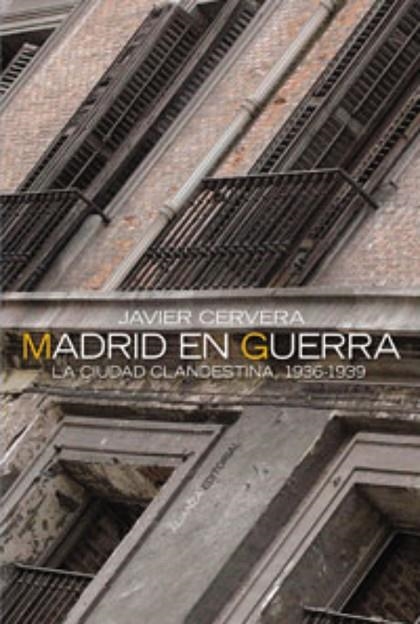 MADRID EN GUERRA | 9788420647319 | JAVIER CERVERA