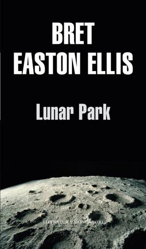 LUNAR PARK | 9788439701507 | EASTON ELLIS